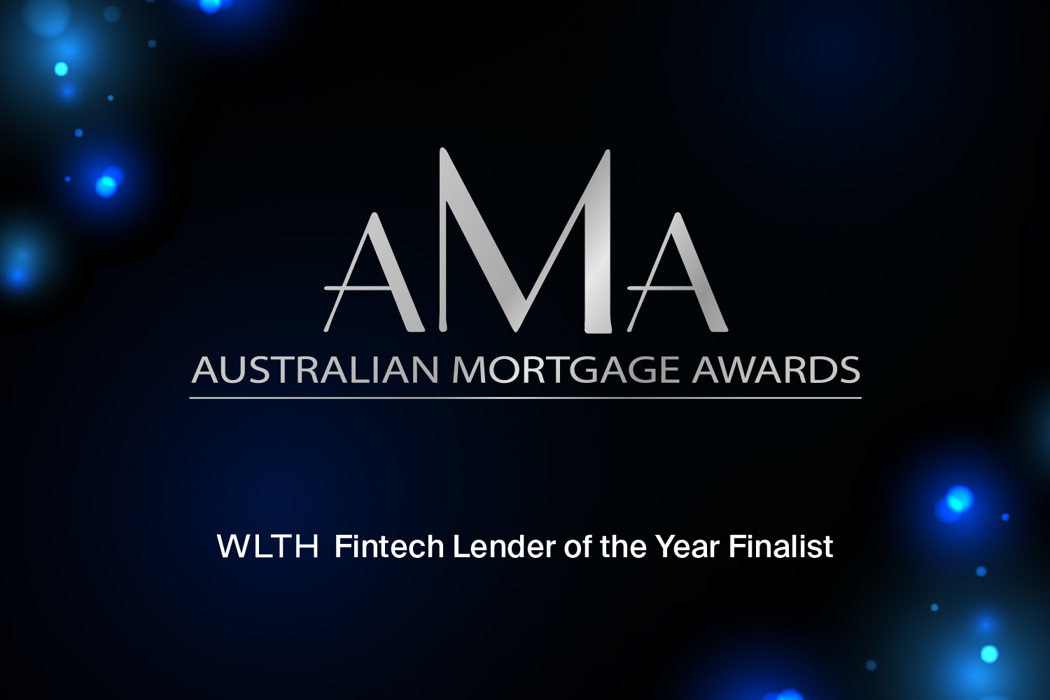 AMA Awards: WLTH a Finalist For The FinTech Lender Of The Year