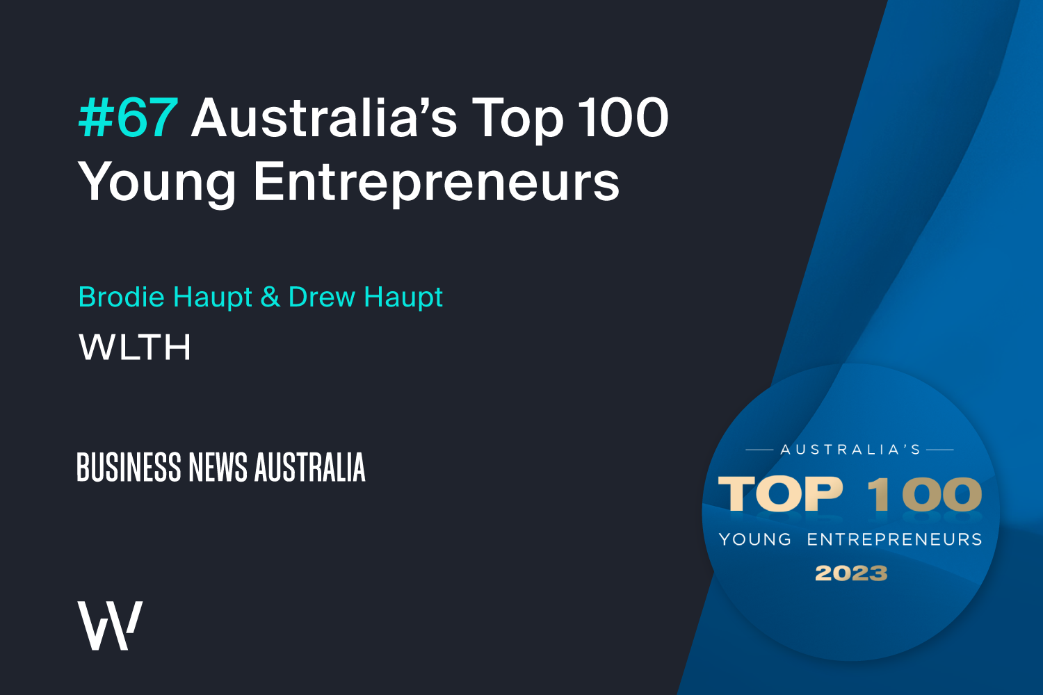WLTH Co-Founders Make Business News Australia’s Young Entrepreneurs List